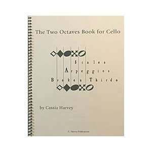  The Two Octaves Book for Cello Musical Instruments