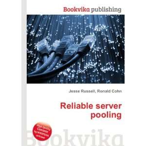  Reliable server pooling Ronald Cohn Jesse Russell Books