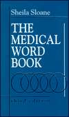 The Medical Word Book, (0721632432), Sheila Sloane Dusseau, Textbooks 
