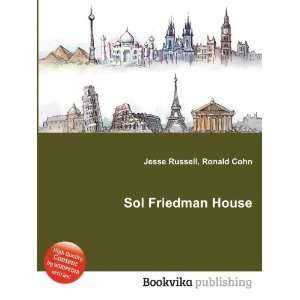 Sol Friedman House Ronald Cohn Jesse Russell  Books