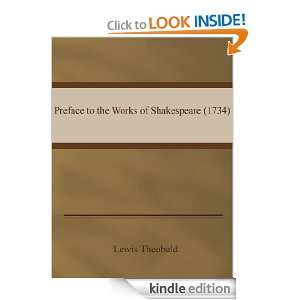  Theobald  Preface to the Works of Shakespeare (1734) Lewis Theobald 