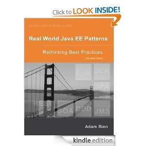Real World Java EE Patterns   Rethinking Best Practices Adam Bien 