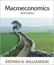 Macroeconomics, (0321416589), Stephen D. Williamson, Textbooks 