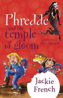   Phredde & The Temple Of Gloom by Jackie French 