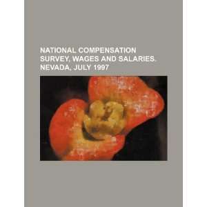  National compensation survey, wages and salaries. Nevada 