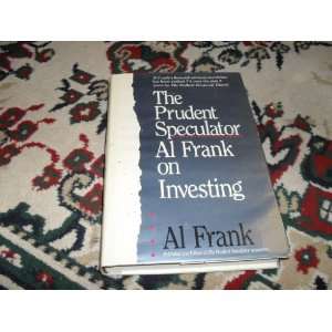  1990 Signed The Prudent Speculator AL Frank on Investing 