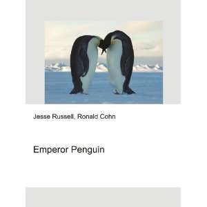  Emperor Penguin Ronald Cohn Jesse Russell Books