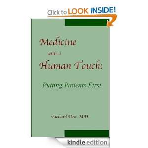 Medicine with a Human Touch Richard Dew  Kindle Store