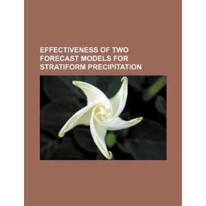  Effectiveness of two forecast models for stratiform 