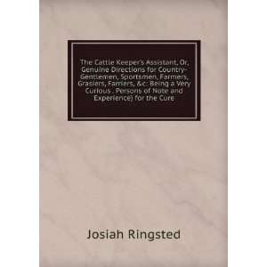   Persons of Note and Experience) for the Cure Josiah Ringsted Books