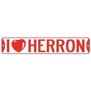   I LOVE HERRON  STREET SIGN