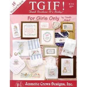  For Girls Only (TGIF)   Cross Stitch Pattern Arts 