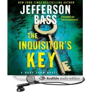 The Inquisitors Key A Body Farm Novel, Book 7 [Unabridged] [Audible 