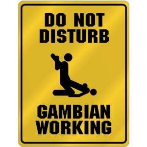  New  Do Not Disturb  Gambian Working  Gambia Parking 