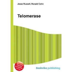  Telomerase Ronald Cohn Jesse Russell Books