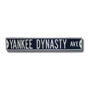  Yankee Dynasty Ave Sign