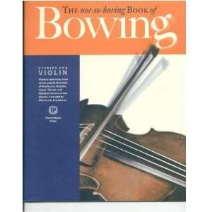   Van Bronkhorst The Not So Boring Book Of Bowing Musical Instruments