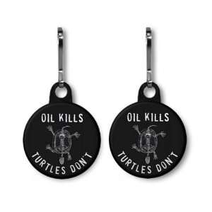  OIL KILLS TURTLES DONT bp Oil Spill 2 Pack 1 inch Zipper 
