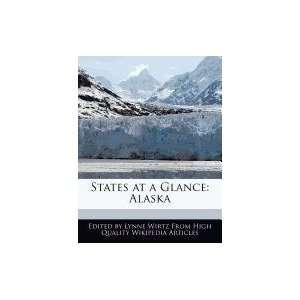    States at a Glance Alaska (9781241718572) Lynne Wirtz Books