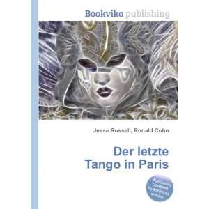  Der letzte Tango in Paris Ronald Cohn Jesse Russell 
