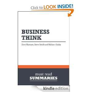 Summary BusinessThink   Dave Marcum, Steve Smith and Mahan Khalsa 