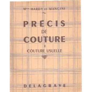  Precis de couture 1/ couture usuelle Hardy/mancini Books