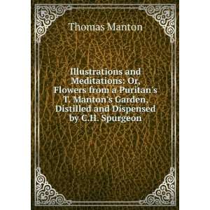   and Dispensed by C.H. Spurgeon Thomas Manton  Books