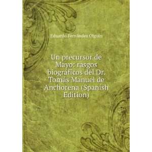   Manuel de Anchorena (Spanish Edition) Eduardo FernÃ¡ndez OlguÃ­n