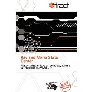    Ray and Maria Stata Center (9786135653120) Eloi Rylan Koios Books