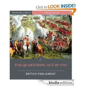 The Quartering Act of 1765 (Illustrated) British Parliament, Charles 