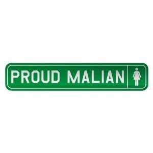     PROUD MALIAN  STREET SIGN COUNTRY MALI