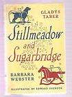 GLADYS TABER ~BARBARA WEBSTER~HC* STILLMEADOW & SUGARBRIDGE19​53 