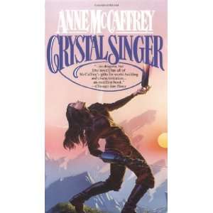    Crystal Singer [Mass Market Paperback] Anne Mccaffrey Books