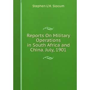  Reports On Military Operations in South Africa and China 