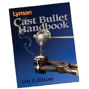  Lyman   Cast Bullet Handbook 4th Edition (Reloading Manual 