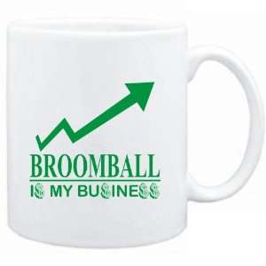 Mug White  Broomball  IS MY BUSINESS  Sports  Sports 