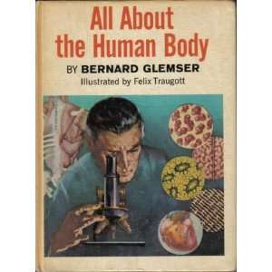  All About the Human Body Bernard Glemser Books