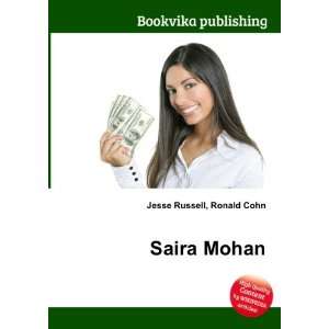  Saira Mohan Ronald Cohn Jesse Russell Books