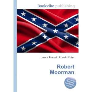  Robert Moorman Ronald Cohn Jesse Russell Books