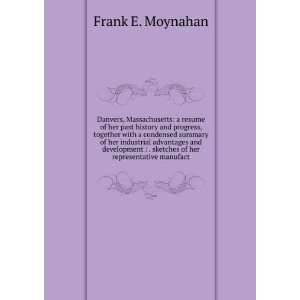   of her representative manufact Frank E. Moynahan  Books