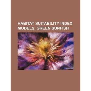   index models. Green sunfish (9781234530945) U.S. Government Books
