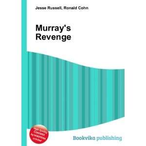  Murrays Revenge Ronald Cohn Jesse Russell Books