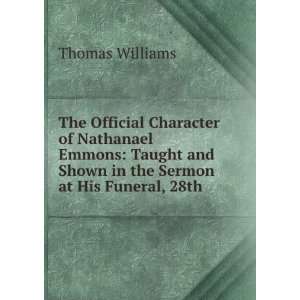  The Official Character of Nathanael Emmons Taught and 
