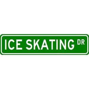  ICE SKATING Street Sign   Sport Sign   High Quality Aluminum Street 