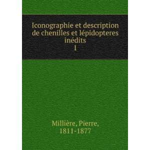   inÃ©dits. 1 Pierre, 1811 1877 MilliÃ¨re  Books