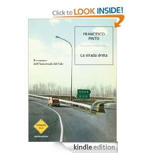 La strada dritta (Strade blu) (Italian Edition) Francesco Pinto 
