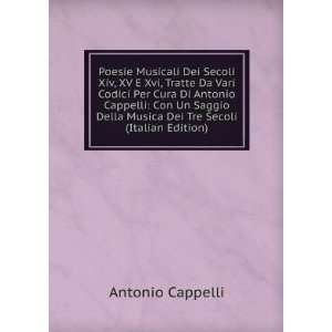   Cappelli Con Un Saggio Della Musica Dei Tre Secoli (Italian Edition