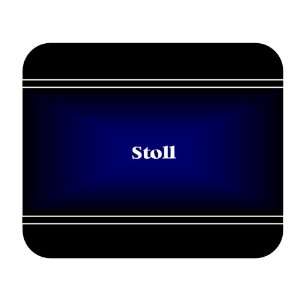  Personalized Name Gift   Stoll Mouse Pad 
