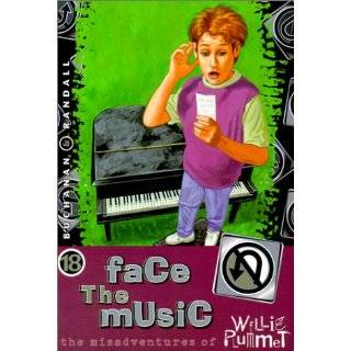 Face the Music (Misadventures of Willie Plummet) (Misadventures of 