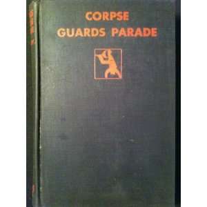  Corpse Guards Parade (Mystery) Books